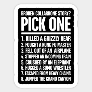 Story Fractured Broken Collarbone Gift Sticker